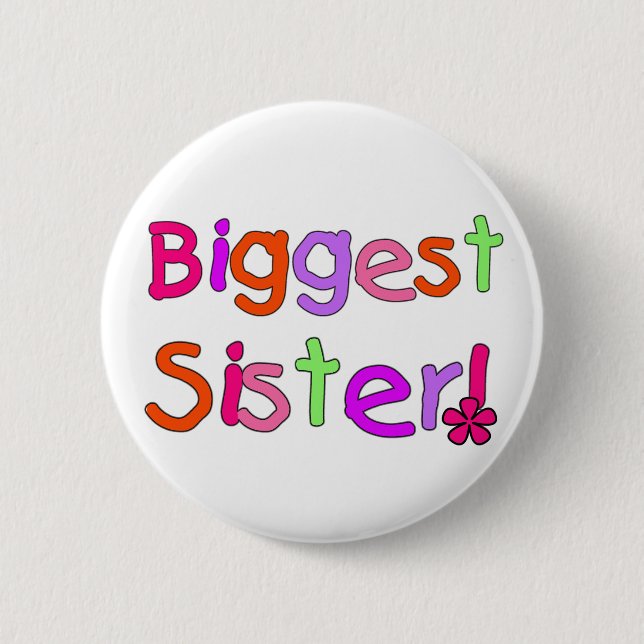 Größte Schwester-T - Shirts und Geschenke Button (Vorderseite)