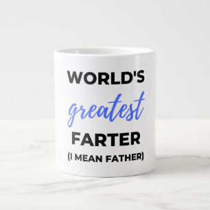 Größter Furzer der Welt, ich meine Vater bl Jumbo-Tasse
