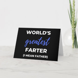Größter Furzer der Welt, ich meine Vater Karte