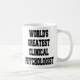 Größter klinischer Psychologe der Welt Kaffeetasse