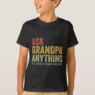 Großvater Alles, was er erfinden wird, ist gut T-Shirt