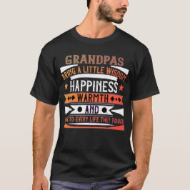 Großvater bringen ein bisschen Weisheit und Glück T-Shirt