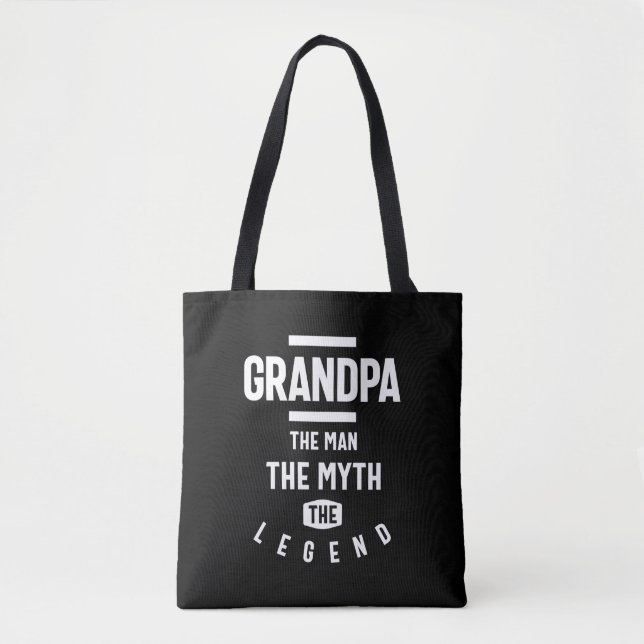Großvater der Mann, der Mythos, die Legende Tasche (Vorderseite)