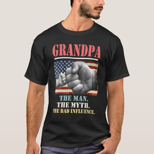 Großvater der Mensch Der Mythos Der schlechte Einf T-Shirt (Vorderseite)