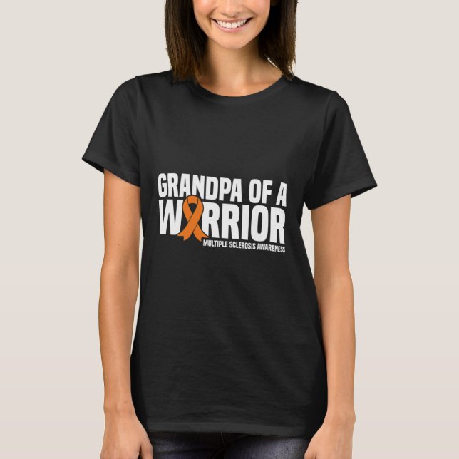 Großvater einer Kriegerin Frau Multiple Sklerose A T-Shirt (Vorderseite)