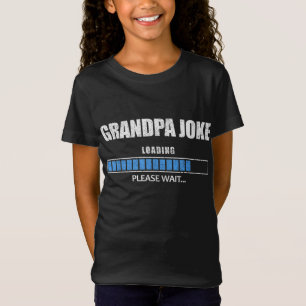 Großvater Joke Loading Bitte warten Bar Fun laden T-Shirt