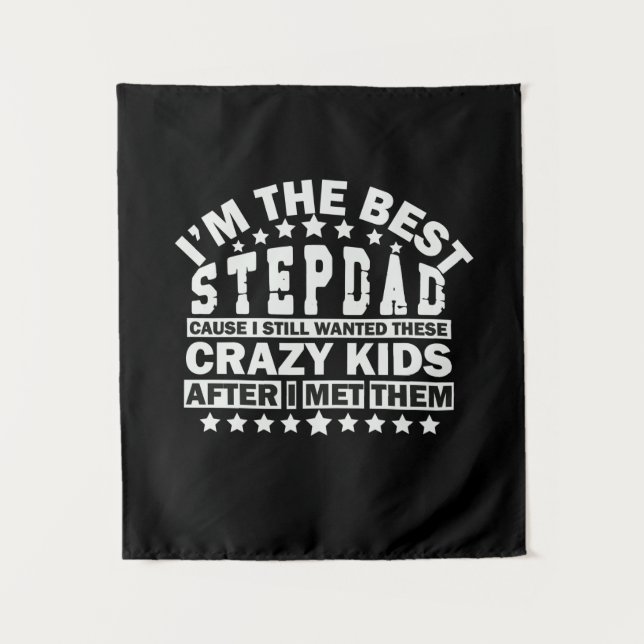 Großvater Quotes | Ich bin der beste Stepdad Wandteppich (Vorderseite)