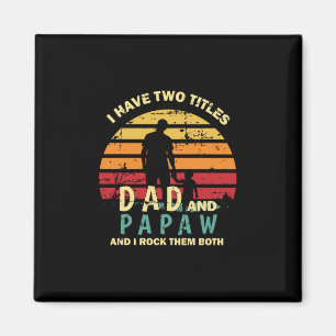 Großvater Quotes Vater und Papa I rocken Magnet
