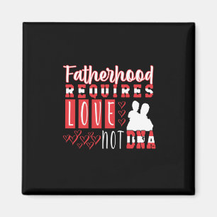 Großvater Quotes   Vaterschaft erfordert Liebe Magnet