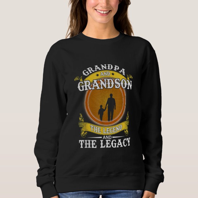 Großvater und Großvater das Vermächtnis und das Ve Sweatshirt (Vorderseite)