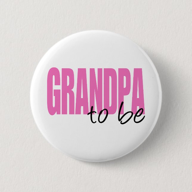 Großvater zum zu sein (rosa Block-Schriftart) Button (Vorderseite)
