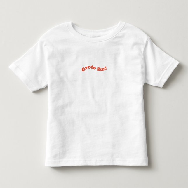 Grote Zus Nieuwe Baby Quote Peuter T-Shirt (Vorderseite)