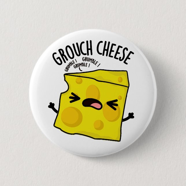 Grou-Käse Funny Cheese Pun Button (Vorderseite)