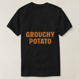 Grouchy Potato Mood T-Shirt Lustiger Thanksgiving