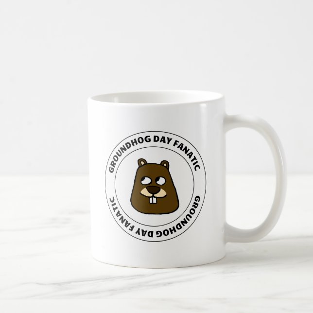 Groundhog Day Fanatic Kaffeetasse (Rechts)