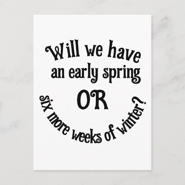Groundhog Day - Werden wir einen Frühling haben? C Postkarte (Vorderseite)