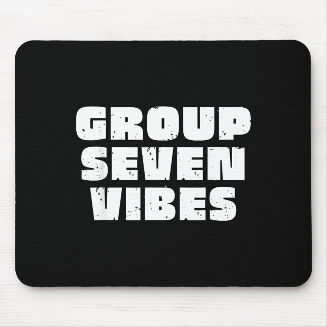 Group 7 Seven Vibes Elite Members  Mousepad (Vorne)