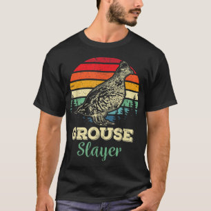 Grouse Slayer Funny Ruffed Grouse Bird Jagdhun T-Shirt