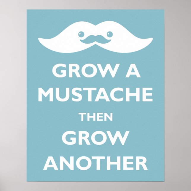 Grow a Mustache! Poster (Vorne)