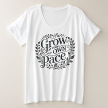 Grow at Your Own Pace Plus Size