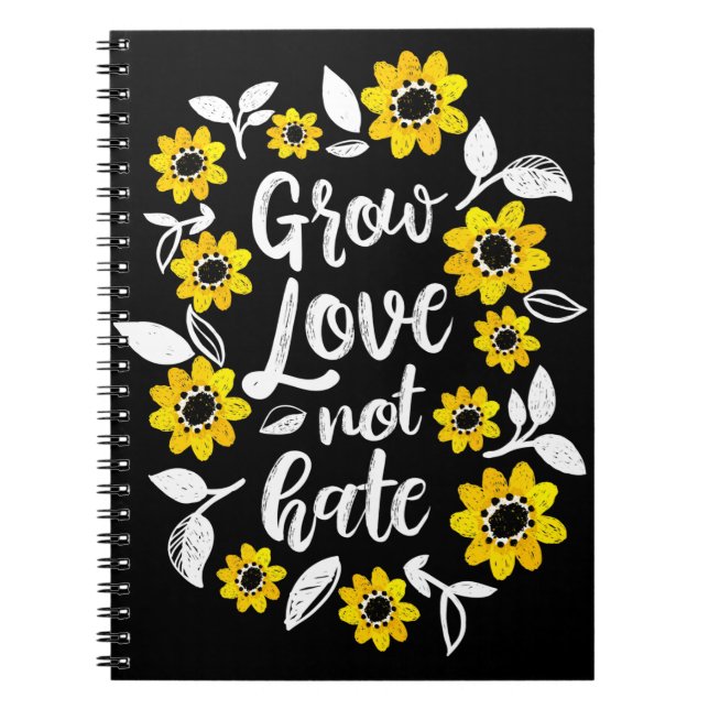 Grow Liebe Note Hate Notebook Notizblock (Vorderseite)