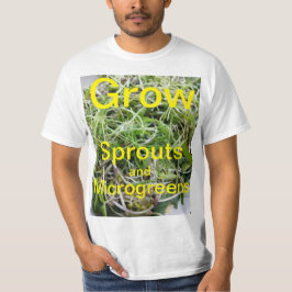 Grow Sprouts und Microgreens 3! T-Shirt