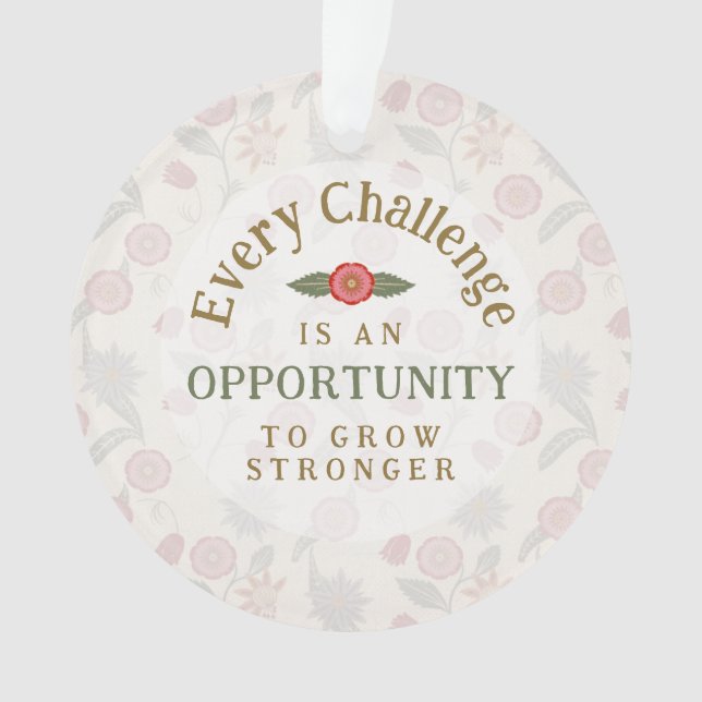 "Grow Stronger" Affirmation Ornament (Vorderseite)