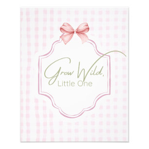 Grow Wild Little One Pink Gingham Bow Kinderzimm Fotodruck