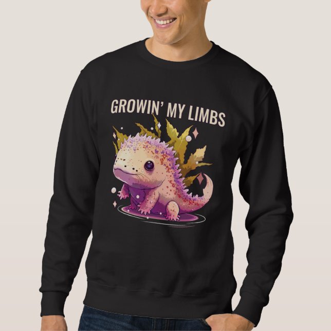 Growin My Limbs Axolotl  Amphibian Mexican Walking Sweatshirt (Vorderseite)