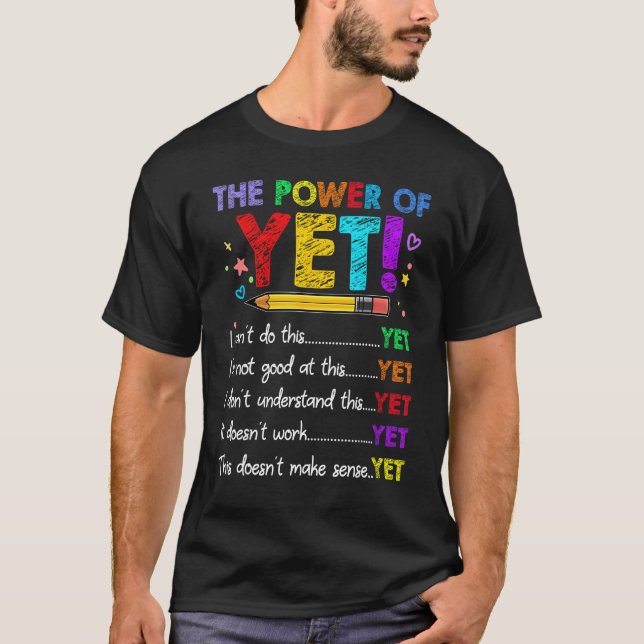 Growth Mindset Teacher Kindness Power Of Yet Inspi T-Shirt (Vorderseite)