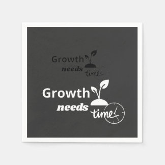 Growth Needs Time – Minimal Motivational Quote Pos Serviette