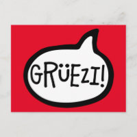 Grüezi! Hallo auf Schweizer Deutsch, Schwiizerdüts