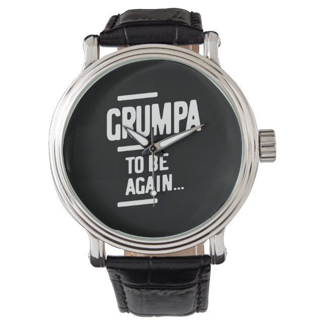 Grumpa wieder zu sein | Großvatergeschenk Armbanduhr (Vorderseite)