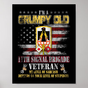 Grumpy Altes 11. Signal Brigade Veteran Us Flag Ve Poster