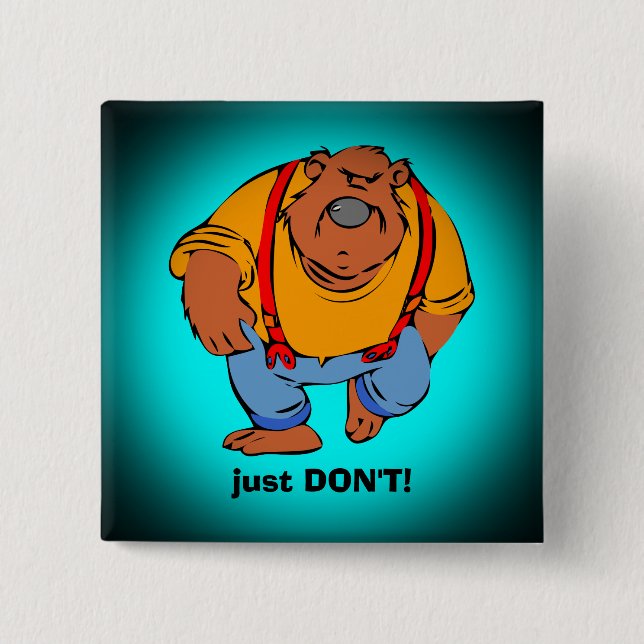 Grumpy Bear in Bib Overalls - nur DONT Button (Vorderseite)