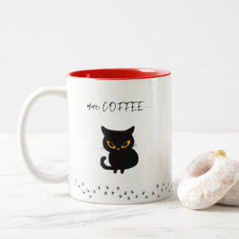 Grumpy Black Cat Mehr Kaffee Zweifarbige Tasse