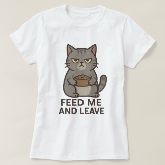Grumpy Cat „Füttere mich und verschwinde“ Lustiges T-Shirt