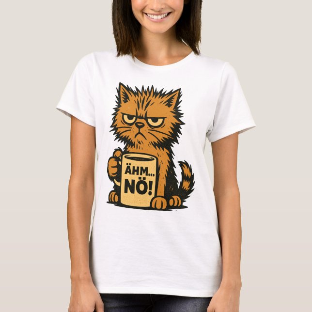 Grumpy Cat Kaffeetasse – Ähm, Nö, lustiger deutsch T-Shirt (Vorderseite)