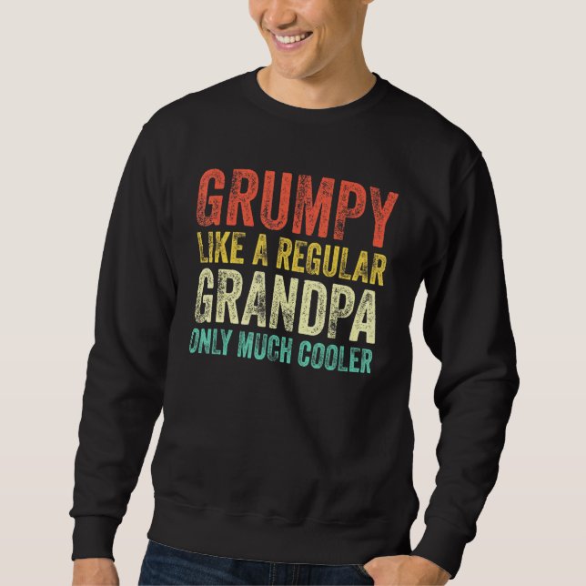 Grumpy Definition wie normale Opa nur Cooler Sweatshirt (Vorderseite)
