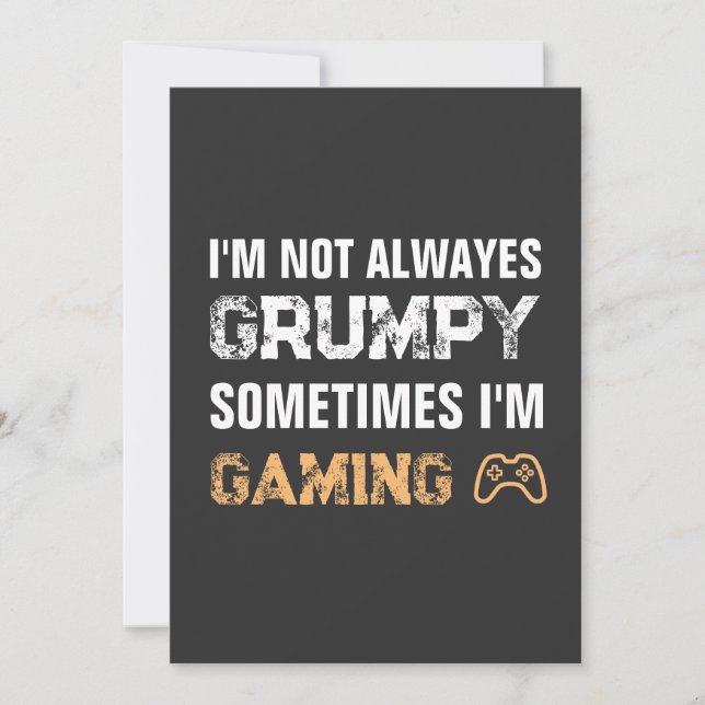 Grumpy Gamer Funny Gaming Zitat Einladung (Vorderseite)