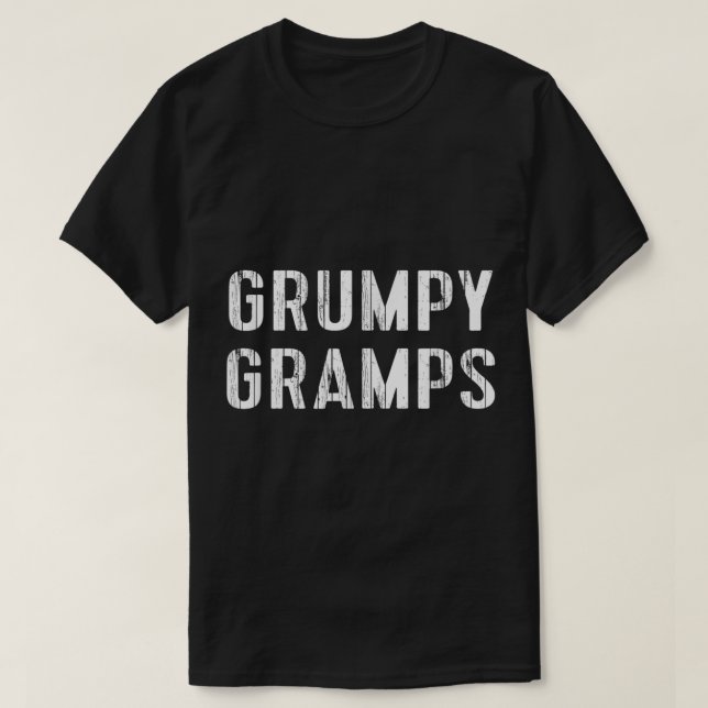Grumpy Gramps Opa Grouchy Großvater Geschenk T-Shi T-Shirt (Design vorne)