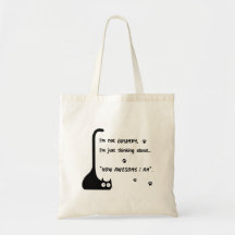 Grumpy Kitten wie phantastisch ich Tote Bag bin