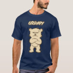 GRUMPY Mens T - Shirt<br><div class="desc">In schlechter Stimmung? Lass einem gruseligen Bären,  der alle auf die Ahnung bringt!</div>