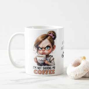 Grumpy Niedlich Girl Drink Coffee Funny Zitat Kaffeetasse