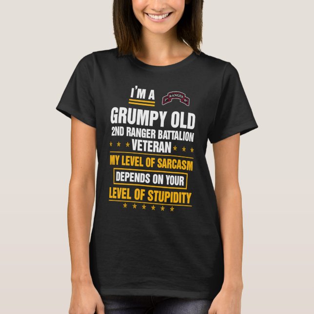 Grumpy Old 2nd Ranger Battalion Veteran Soldier  X T-Shirt (Vorderseite)