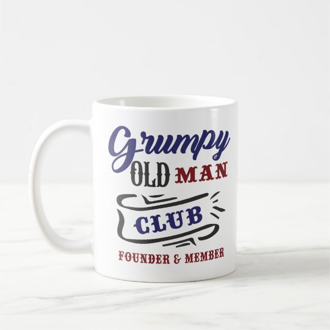 Grumpy Old Man Club Founder Member  Kaffeetasse (Links)