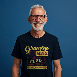 Grumpy Old Man Club Gründungsmitglied T-Shirt
