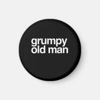 Grumpy Old Man Funny Sarcastic Gag