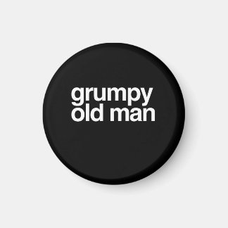 Grumpy Old Man Funny Sarcastic Gag Magnet