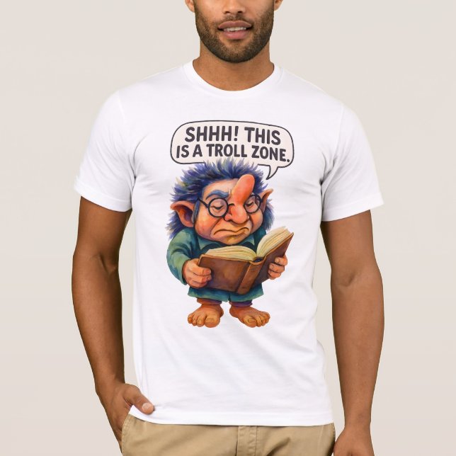 Grumpy Troll Reading - Shhh! Dies ist eine Troll-Z T-Shirt (Vorderseite)